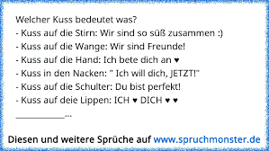 Welcher Kuss Bedeutet Was Kuss Auf Die Stirn Wir Sind So Suss Zusammen Kuss Auf Die Wange Wir Sind Freunde Spruchmonster De