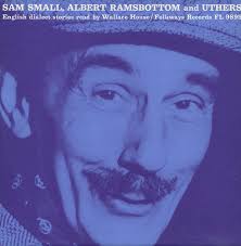 Sam Small, Albert Ramsbottom and Uthers: English Dialect Stories