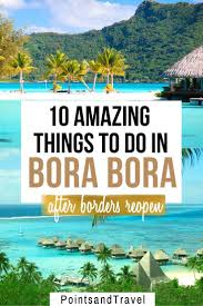 10 Adventurous Things To Do In Bora Bora In 2020 Adventurous Things To Do Trip To Bora Bora Beach Trip