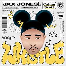 Whistle di Jax Jones & Calum Scott su Amazon Music Unlimited