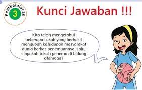 Lengkap Kunci Jawaban Tema 3 Kelas 6 Halaman 25 26 27 28 29 30 31 Pembelajaran 3 Subtema 1 Penemu Yang Mengubah Dunia