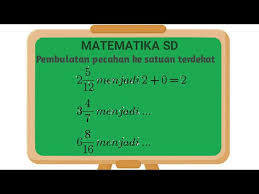 Jika puluhannya kurang dari 50 maka dihilangkan. Pembulatan Pecahan Ke Satuan Terdekat Youtube