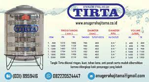 Harga toren air tirta ditawarkan mulai dari rp. Tangki Air Merk Tirta Produk Tandon Air Stainless Berkualitas Cv Anugerah Ajitama