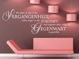 Wandtattoo Wir Leben Zu Sehr In Der Vergangenheit Klebeheld
