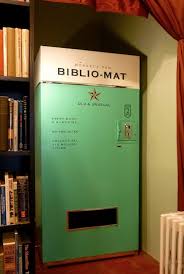Biblio Mat A Vending Machine That Delivers Random Used Books Vending Machine I Love Books Books