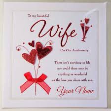Happy Anniversary To Wife Greeting With Your Name Marriage Anniversary Cards Wedding Anniversary Cards Anniversary Cards For Wife