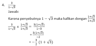 Bentuk untuk bentuk ini kalian kalikan dengan penyebut semula. Contoh Soal Dan Pembahasan Tentang Merasionalkan Bentuk Akar Ajar Hitung