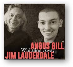 Angus Gill Unveils Duet With Jim Lauderdale “Whittling Away”