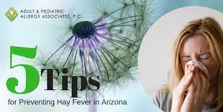 5 Tips For Preventing Hay Fever In Arizona Aapa Phoenix Az