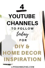 8 Diy And Home Decor Youtube Channels To Follow In 2020 Home Diy Small Space Diy Diy Apartment Decor
