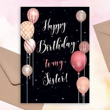 Check spelling or type a new query. Birthday Cards For Sister Customize Print Or Download