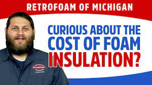Retrofoam is the more expensive option when compared to traditional insulation like fiberglass that increased cost is because you are going to get better performance from the retrofoam. How Much Does Spray Foam Insulation Cost