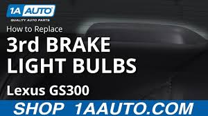 How To Replace 3rd Brake Light Bulbs 97 05 Lexus Gs300 Youtube
