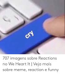707 Imagens Sobre Reactions No We Heart It Veja Mais Sobre Meme Reaction E Funny Funny Meme On Me Me