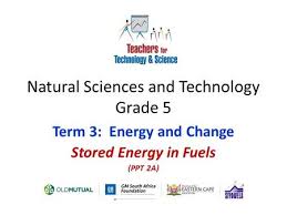 Some of the worksheets for this concept are natural science and technology grade 5 term 2, grade 5 subject natural sciences and technology term one, intermediate phase grade 45 6 educator guide natural, grade 5 science practice test, grade 6 natural science and technology grade 5 term 2. Natural Sciences And Technology Grade 5 Ppt Video Online Download