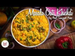 Massl Oats Your Food Lab Youtube Indian Food Recipes Healthy Dishes Food Lab