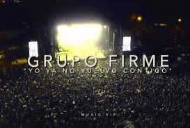 Y es que siempre ha sido así lo que quiero lo consigo a tu nombre alzo mi copa porque dormiré con otra. Que Se Siente Ser Feliz Solamente Grupo Firme Fans