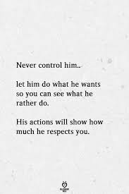 25 Relationship Rules To Rekindle Your Passion Respect Relationship Quotes Be Yourself Quotes Want Quotes