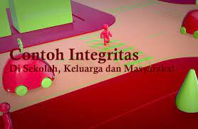 20 Contoh Integritas Di Sekolah Keluarga Dan Masyarakat Dosensosiologi Com