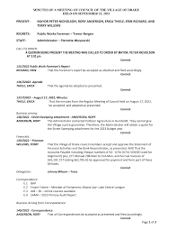 PRESENT: MAYOR PETER NICHOLSON, RORY ANDERSON, ERICA THIELE, ERIN RICHARD,  AND TERRY WILLEMS REGRETS: Public Works Foreman –