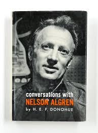 CONVERSATIONS WITH NELSON ALGREN