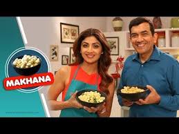 Makhana Mazaa Shilpa Shetty Kundra Sanjeev Kapoor Healthy Recipes The Art Of Loving Food Easy Healthy Breakfast Healthy Recipes Healthy Snacks Recipes