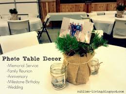 Sublimeliving A Time To Grieve Simple Memorial Service Ideas Funeral Reception Funeral Centerpieces Dinner Centerpieces