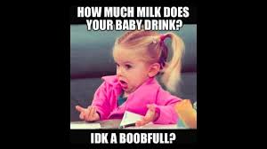 Hilarious Breastfeeding Memes That Every Mom Can Relate To