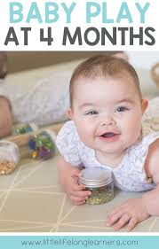 Baby Play Ideas At 4 Months Little Lifelong Learners