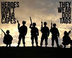 Heroes Don T Wear Capes They Wear Dog Tags Military Veteran Soldier