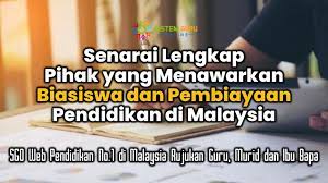 Maybe you would like to learn more about one of these? Senarai Lengkap Pihak Yang Menawarkan Biasiswa Dan Pembiayaan Pendidikan Di Malaysia