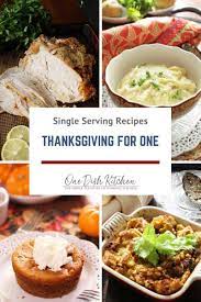 Dining Solo This Thanksgiving You Will Love These Wonderful Thanksgiving Dinn Thanksgiving Dinner Recipes Thanksgiving Dinner For Two Thanksgiving Dinner Menu