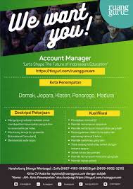 Sementara itu, deskripsi pekerjaan yang akan diisi mencakup; Loker Ruang Guru Account Manager Terbit Juli 2019 Lowongan Kerja Jepara Dan Sekitarnya 2020 Terbaru