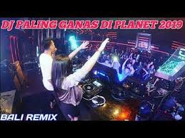 Dj Paling Ganas Di Planet 2019 Dj Remix Terbaru Breakbeat 2018 2019 Youtube Lagu Musik Baru Musik