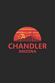 Welcome to chandler, arizona, the community of innovation. Chandler Arizona Az City State Desert Notebook Journal Lined Wide Ruled Paper Stylish Diary Vacation Travel Planner 6x9 Inches 120 Pages Gift Arte Kmjcn 9781704125503 Amazon Com Books