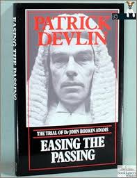 Easing Passing Trial John Bodkin Adams by Patrick Devlin