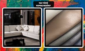 Nubuk jerry döşemelik kumaşlar #2 renk kartelası. Tay Tuyu Kumas Nedir Ve Ozellikleri Nelerdir Nehir Kumascilik