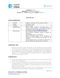 ACTA No. 03 DATOS GENERALES FECHA: Bogotá, Colombia, 07 de mayo de 2024  HORA: De 09:00 a 10:00 LUGAR: Reunión virtual ASISTEN