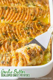 Garlic Butter Scalloped Sweet Potatoes Recipe A Luxurious Creamy Sweet Potato Re Scalloped Sweet Potatoes Sweet Potato Recipes Casserole Sweet Potato Recipes