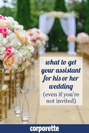 Another way to thank them is to let the boss know what they. Should You Buy A Wedding Gift For Your Assistant If You Re Not Invited Corporette Com