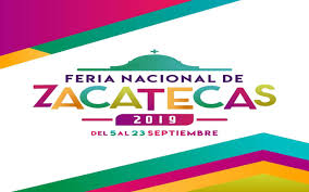 Si no asiste pedirá el desafuero. Asiste Del 5 Al 23 De Septiembre A La Feria Nacional De Zacatecas Fenaza 2019