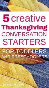 Students will explore the different aspects of plimoth colony's first harvest feast using the first thanksgiving online activity. 5 Creative Thanksgiving Conversation Starters For Toddlers And Preschoolers