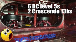 6 DC Level 5s 2 Crescendo 13k Amps