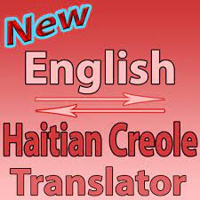 Check spelling or type a new query. English To Haitian Creole Converter Or Translator Apps Bei Google Play