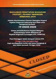 The passport counters at the state immigration department headquarters in seberang jaya here will be closed from monday till oct 31 to facilitate renovation and rewiring works. Jabatan Imigresen Seberang Jaya Dan Waktu Operasi