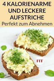 Kalorienarme Und Gesunde Aufstrich Rezepte Zum Abnehmen Hier Findest Du Brotaufstrich Rezepte Mit Wenig Kalorien Die Du Bei In 2020 Rezepte Abnehmen Rezepte Abnehmen
