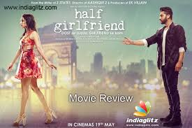 Par i can be your half girlfriend. Half Girlfriend Review Half Girlfriend Bollywood Movie Review Story Rating Indiaglitz Com