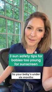 Too young for sunscreen, but never for sun safety! ☀️If your baby is under  6 months, their delicate skin needs extra TLC in the sun. ER doctor, mom of  three, and BabyCenter Medical Advisor Dr. Darria ...