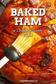 Chipotle Honey Baked Ham Ham Recipes Baked Baking With Honey Baked Ham