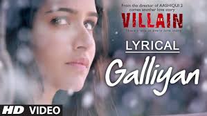 Lyrical Galliyan Full Song With Lyrics Ek Villain Ankit Tiwari Sidharth Malhotra Ek Villain Bollywood Songs Bollywood Music Videos